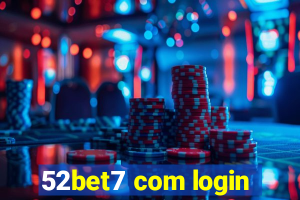 52bet7 com login